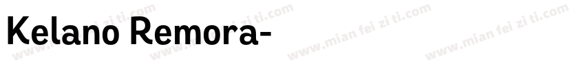 Kelano Remora字体转换